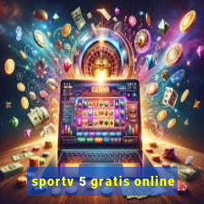 sportv 5 gratis online